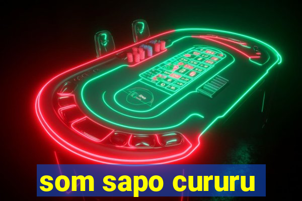 som sapo cururu